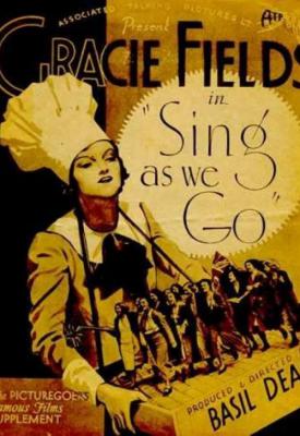poster for Sing As We Go! 1934