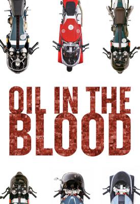image for  Oil in the Blood movie