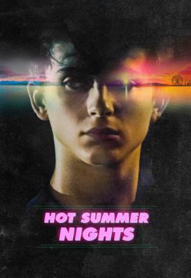 poster for Hot Summer Nights 2017