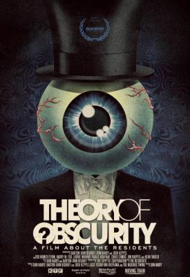 poster for Theory of Obscurity: A Film About the Residents 2015