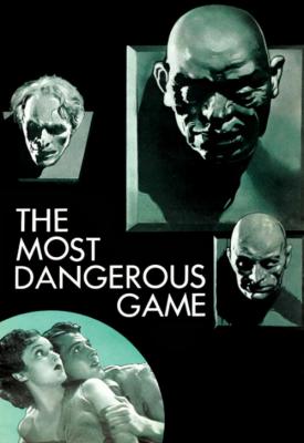 poster for The Most Dangerous Game 1932