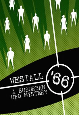 poster for Westall ’66: A Suburban UFO Mystery 2010