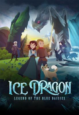 image for  Ice Dragon: Legend of the Blue Daisies movie