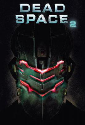 poster for Dead Space 2: Collector’s Edition v1.1 + All DLCs and Conduit Rooms Unlocker