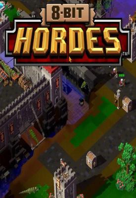 poster for 8-Bit Hordes: Complete Edition build 618157