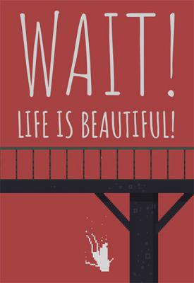 image for Wait! Life is Beautiful! game