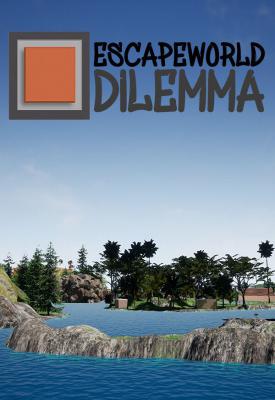 poster for  Escapeworld Dilemma Build 8044871