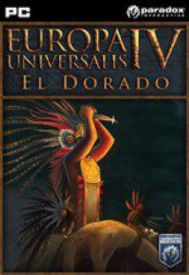 poster for Europa Universalis IV: El Dorado + All previous DLCs