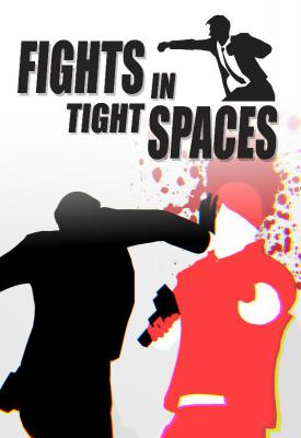 poster for Fights in Tight Spaces v1.0.6853