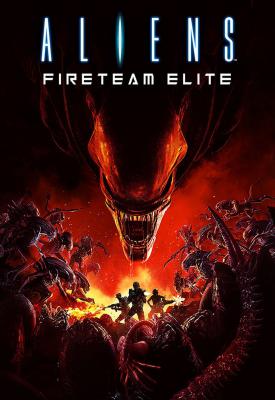 poster for  Aliens: Fireteam Elite v1.0.1.90663 + 3 DLCs + Multiplayer + Windows 7 Fix
