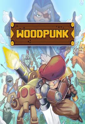 poster for Woodpunk v1.02.04